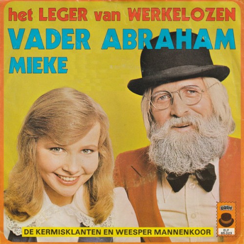 Vader Abraham & Mieke M.M.V. De Kermisklanten & Weesper Mannenkoor